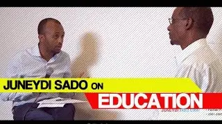 Juneydi Sado on Education