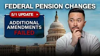 *MORE Major Update* Congress Changed the Date in the FERS Pension Bill