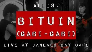 ALLIS. - Bituin (Gabi-Gabi) [Live at Janealo Bay Cafe]