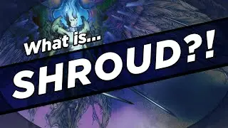 What IS Shroud?!