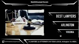 BEST DUI LAWYERS ARLINGTON VA | BestLawyersLocal.com