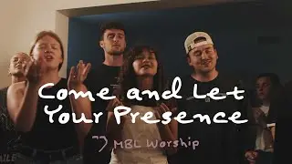 Come and Let Your Presence + Spontaneous &mdash; Live (feat. Brennan Joseph)