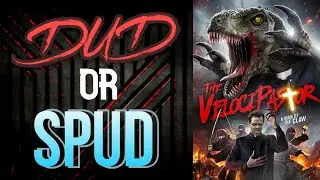 DUD or SPUD &ndash; The VelociPastor | MOVIE REVIEW