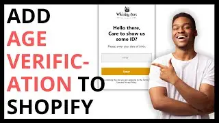 How to Add Age Verification to Shopify Store [QUICK GUIDE]