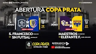 COPA PRATA 2025 S FRANCISCO x SN FUTSAL e MAESTRO x ELEFANTE