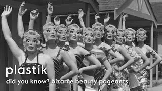 DID YOU KNOW Bizarre Beauty Pageants