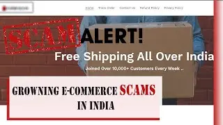 INCREASING FAKE E-COMMERCE WEBSITE SCAMS IN INDIA - English