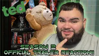 The 'TED SEASON 2' TRAILER was HILARIOUS!! (Official Trailer REACTION!!)