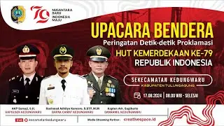 LIVE. UPACARA BENDERA HUT RI KE-79