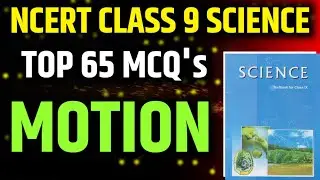 Best MCQ Class 9 Motion For Entrance, Competitive & Board Exams / Class 9 Motion // Motion