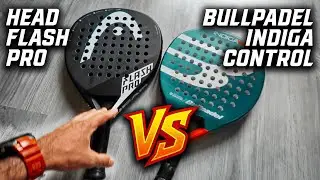 I Could Only Choose ONE: Head Flash Pro vs Bullpadel Indiga