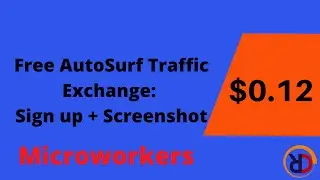 Microworkers  | Free AutoSurf Traffic Exchange: Sign up + Screenshot | Microworkers Tutorial