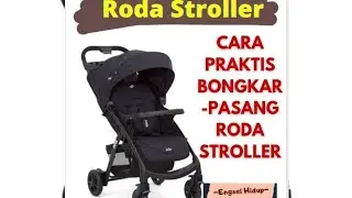#TutorialStroller #Stroller #Rodastroller                         Lepas/bongkar pasang Roda Stroller
