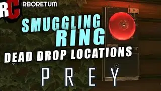 Prey &mdash; локации &laquo;Банда контрабандистов Талоса&raquo; &mdash; ограбление всех 6 тайников контрабандистов