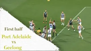 Port Adelaide vs Geelong All goals and highlights FIRST HALF | AFL FINALS 2020