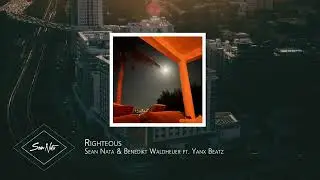 Sean Nata & Benedikt Waldheuer - Righteous (ft. Yanx Beatz)