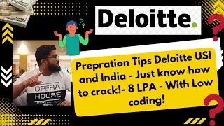 Deloitte preparation- How to Crack Deloitte USI and INDIA [8 LPA]