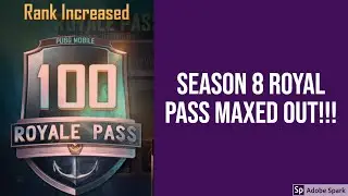 Maxed Season 8 Royal Pass |  8700 UC 100 RP RANK