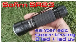 SOFIRN SR23 Senter super terang 3300 lumen + sinar UV cuma 50 ribuan