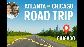 Exciting Road Trip From Atlanta to Chicago During Spring Break!