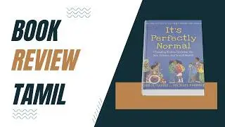 Sex Education எளிய தமிழில் | It's Perfectly Normal Book Summary Tamil