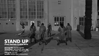 Stand Up (From Harriet)- Cynthia Erivo (Choreographie)