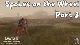 Skybreaker #11 | Spokes on the Wheel - Lieutenant Slate || Avatar: Frontiers of Pandora [Eng]
