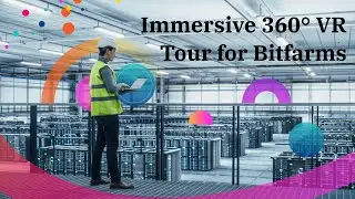 Immersive 360&deg; VR Tour for Bitfarms | Trade Show Experience Built in Unity