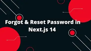 Next.js 14 Tutorial #65 🔑 Forgot & Reset Password in Next.js 14