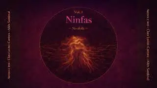 Ninfas-Neofolk-Clara Luvini- Instrumentista compositora y productora-Ail&eacute;n Sandoval- Cantante