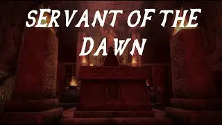 Oblivion: Servant of the Dawn Mod - Chapter 8 - The Ritual