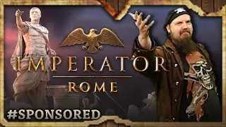 Imperator: Rome Highlights 💀 Sponsored By - Paradox Interactive
