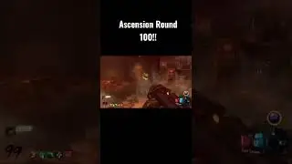 Hitting round 100 on Ascension!!! (Bo3 Zombies)