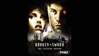 Broken Sword 3 The Sleeping Dragon Retrospective