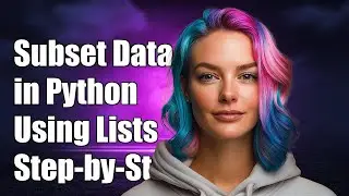 How to Subset Data in Python Based on Elements in a List: A Step-by-Step Guide