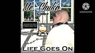 Mr.Chuko - Give It All Away