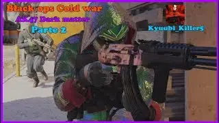 Black ops Cold war AK47 Dark matter Parte 2