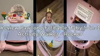 Review Pawtong Foldable Baby 5-in-1 Activity Walker - Rocker, Activity Center, Bouncer, Seat Walker,