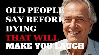 Funniest Quotes Old People Say Before They Die | Fabulous Quotes