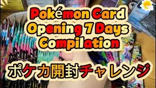 Pok&eacute;mon Card Opening 7 Days Compilation | ポケカ開封チャレンジ