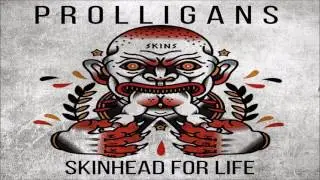 11. Prolligans - Der Kn&uuml;ller (Skinhead for Life)