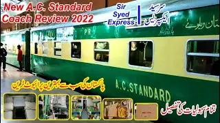 NEW AC STANDARD COACH REVIEW OF PRIVATE TRAIN SIR SYED EXPRESS  BEST TRAIN OF PAKISTAN I 35UP & 36DN