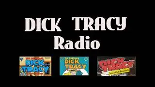 Dick Tracy (Radio) 1948 - Case of the Mermaids Mirrors