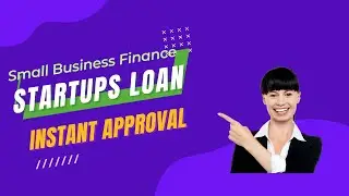 Startup Business Loan for Small and Medium-Size Business Instant Approval, Same Day Loan, up to $25k