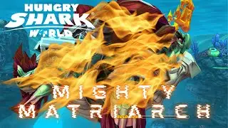 Hungry Shark world Mighty Matriarch