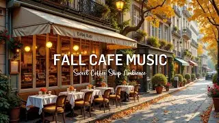 Jazz Lounge Music 🍂 Relaxing Autumn Coffee Shop Ambience & Smooth Instrumental Jazz