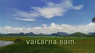VAITARNA DAM(वैतरणा) | MODAKSAGAR DAM| MAHARASHTRA| INDIA