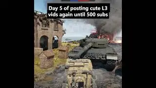 Day 5 of posting cute L3 vids again until 500 subs #warthunder #cute #l3 #tank #subgoal