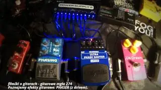 Poznajemy efekty gitarowe: PHASER PHASING - od tego zaczynał EXAR :) - FILMIKI O GITARACH 274