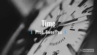 [Free]-Time Instrumental by Prod Swee'Pea